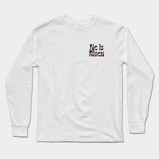 He is Risen 2 - Christian Apparel Long Sleeve T-Shirt